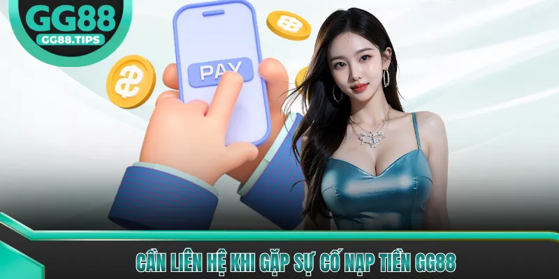 Nạp Tiền GG88 - Hướng Dẫn Giao Dịch An Toàn 2026