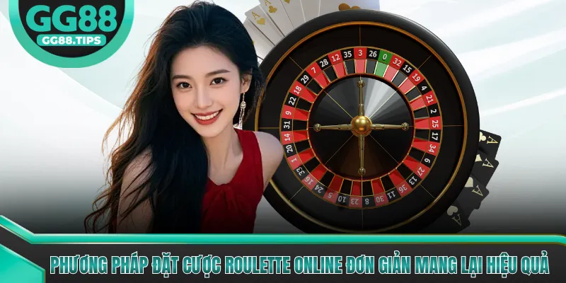 Roulette Online - Hướng Dẫn Đặt Cược Chuẩn Xác Nhất 2026