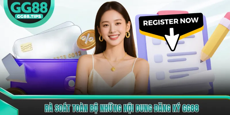 Đăng Ký GG88 - Hướng Dẫn Đăng Ký Cho Người Mới 2026